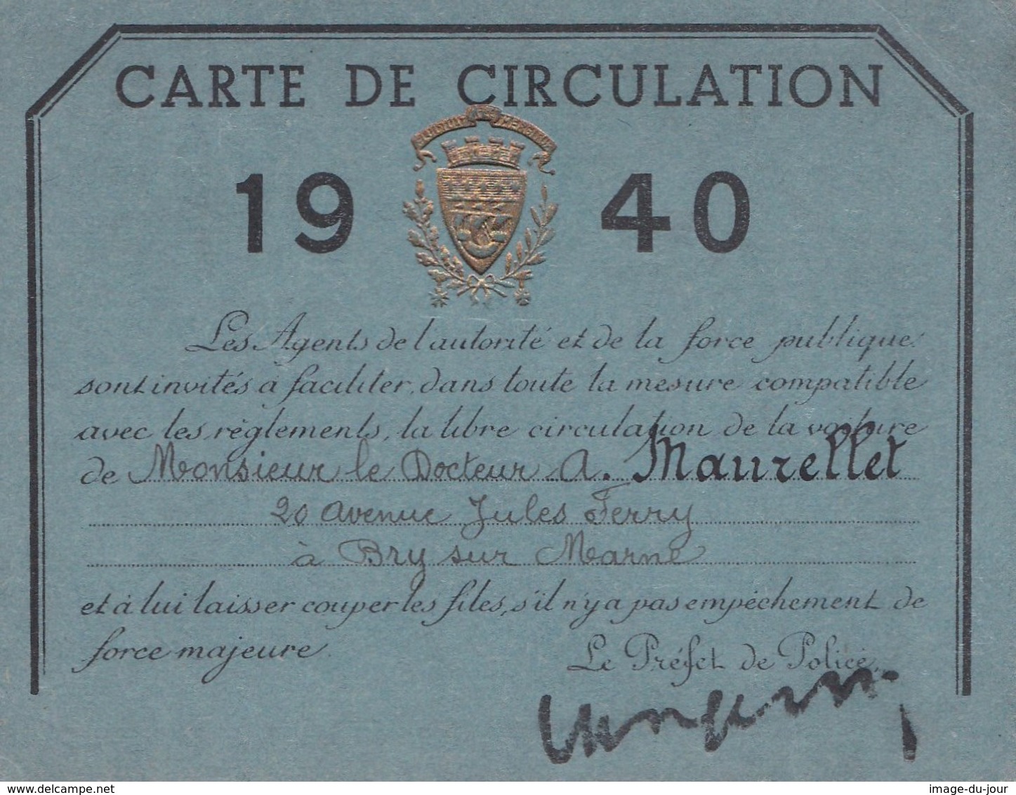 OCCUPATION ALLEMANDE A PARIS  LAISSER PASSEZ POUR UN MÉDECIN 1940 SIGNATURE DU PREFET DE POLICE - Historische Dokumente