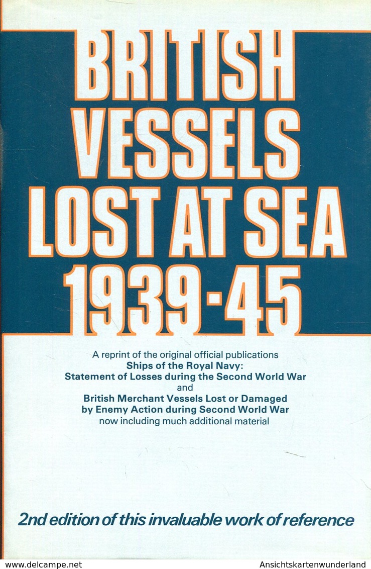 British Vessels Lost At Sea 1939-45 - Englisch