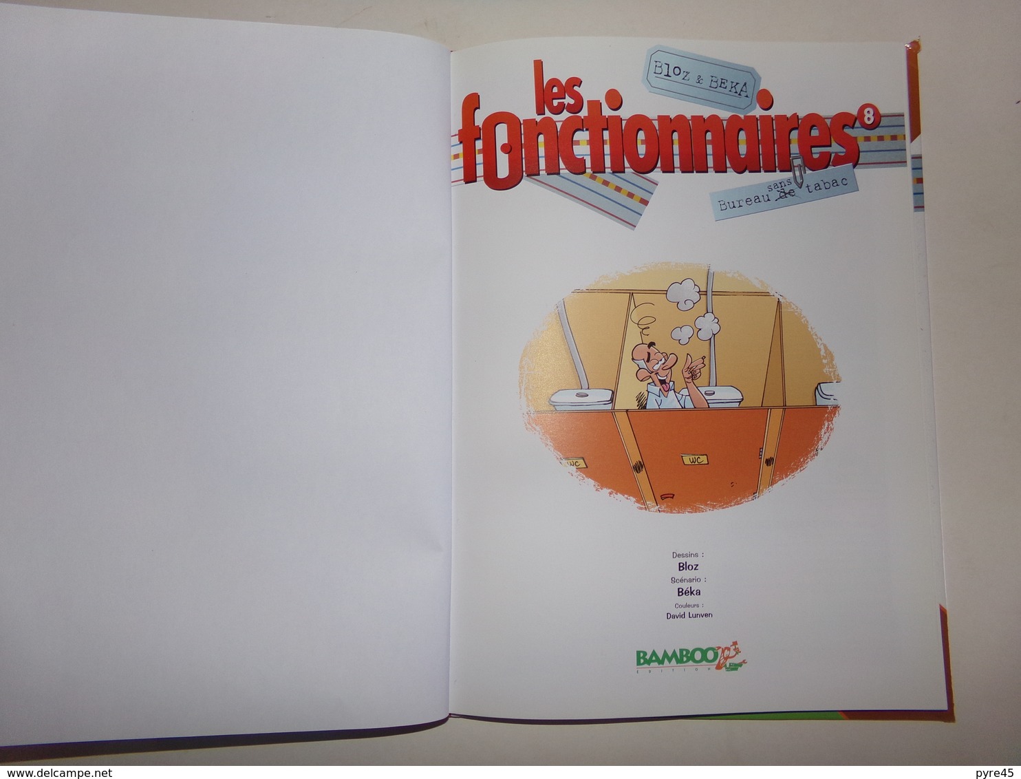 BD " Les Fonctionnaires " Par Bloz & Beka , Bamboo éditions ( Tranche Abimée ) - Autres & Non Classés