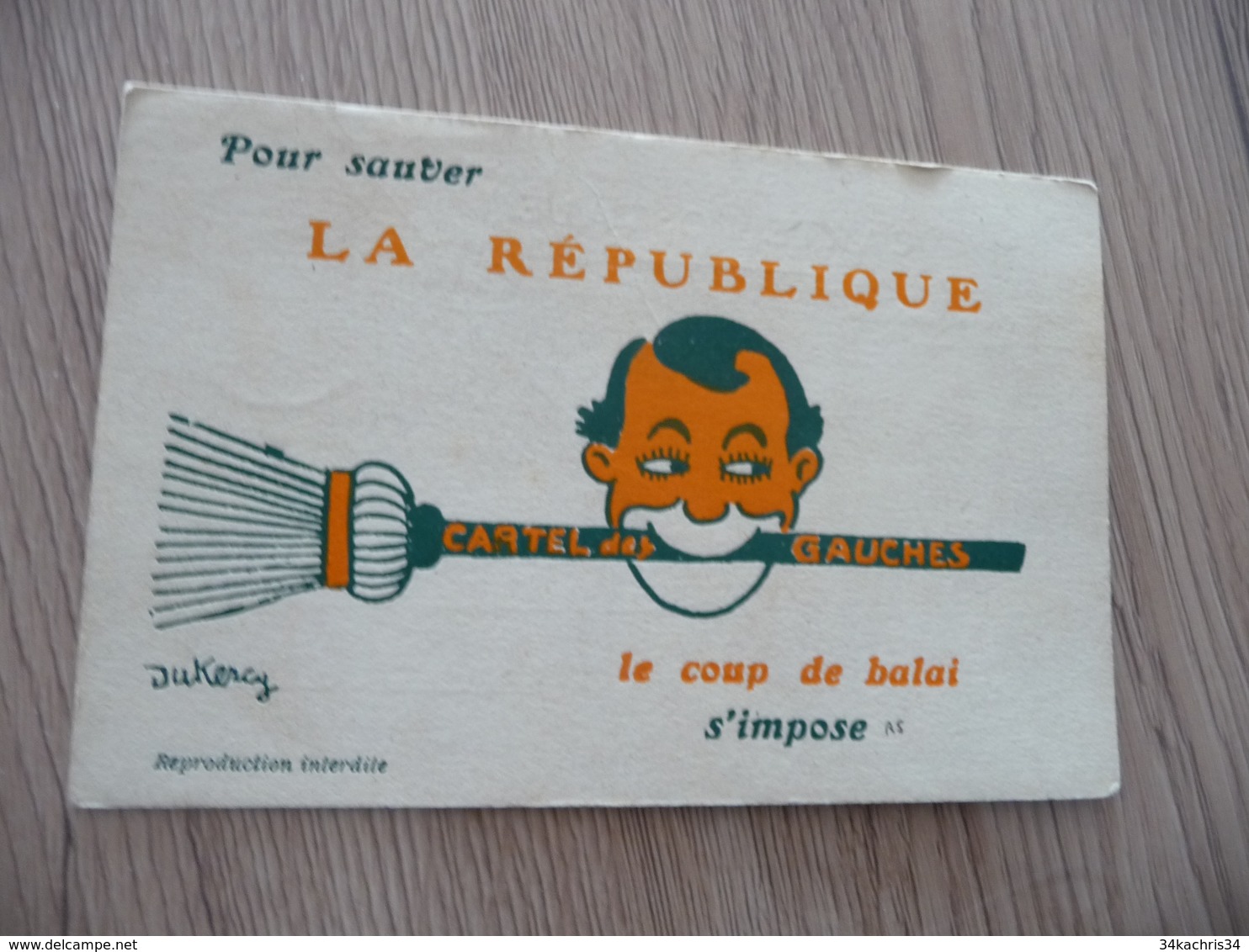 CPA Politique Illustrée Par Jukercy Pour Sauver La République Le Coup De Balai S'impose - Political Parties & Elections