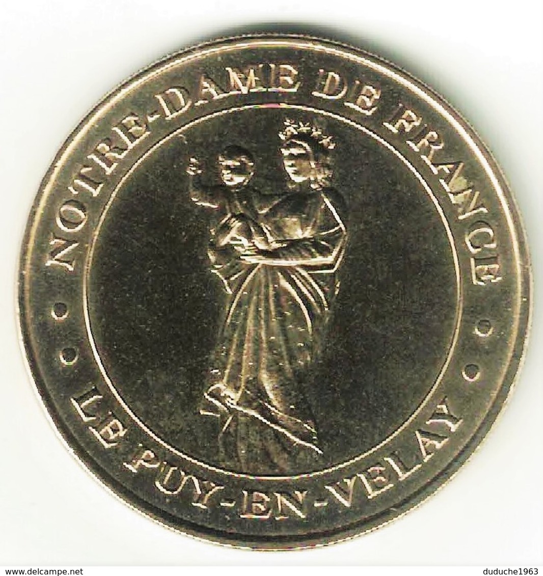 Monnaie De Paris 43.Puy En Velay - Notre Dame De France 2000 - 2000