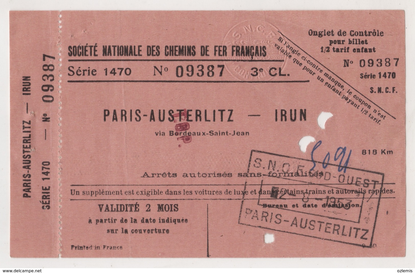 SOCIETE NATIONALE DES CHEMINS DE FER FRANCAIS ,PARIS-AUSTERLITZ-IRUN TICKET 1953 - Europa