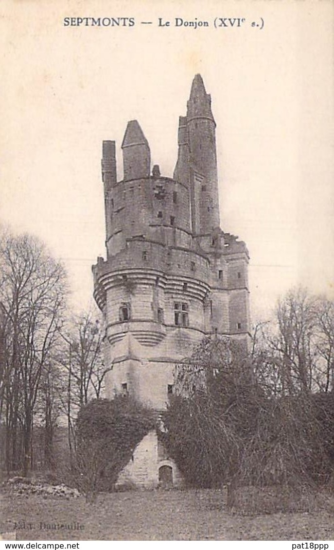 02 - SEPTMONTS : Le DONJON (XVI°) - CPA Village (560 Habitants) - Aisne - Autres & Non Classés