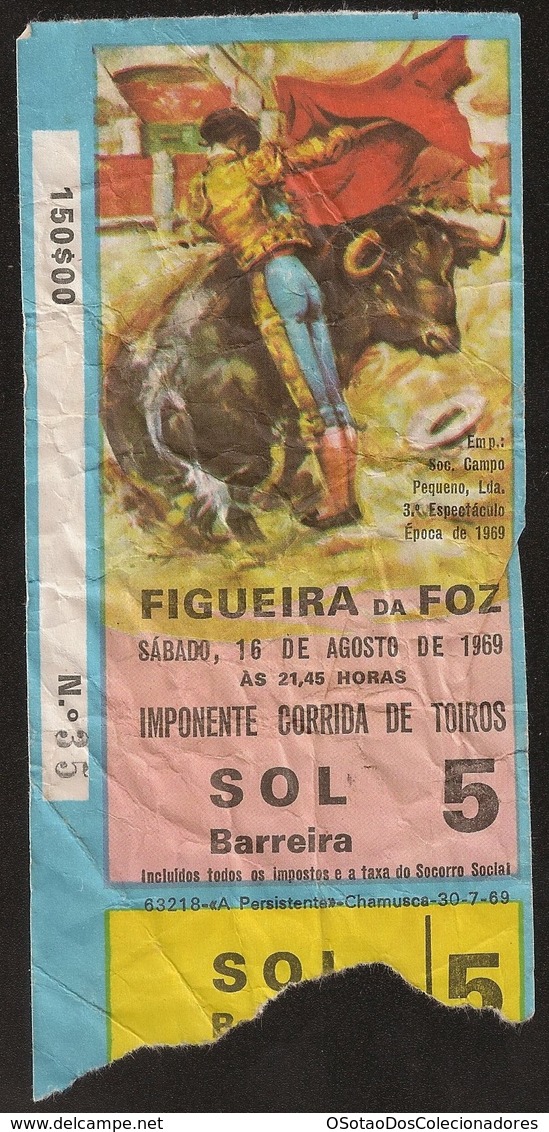 Ticket Portugal - Figueira Da Foz - Bilhete Corrida De Toiros 1969 - Torero - Ticket Bullfight - Course De Taureaux - Tickets - Vouchers