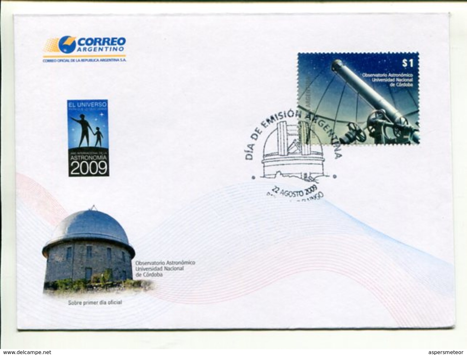 OBSERVATORIO ASTRONÓMICO, UNIVERSIDAD NACIONAL DE CÓRDOBA. ARGENTINA AÑO 2009 SOBRE PRIMER DIA ENVELOPE FDC  -LILHU - Astronomy