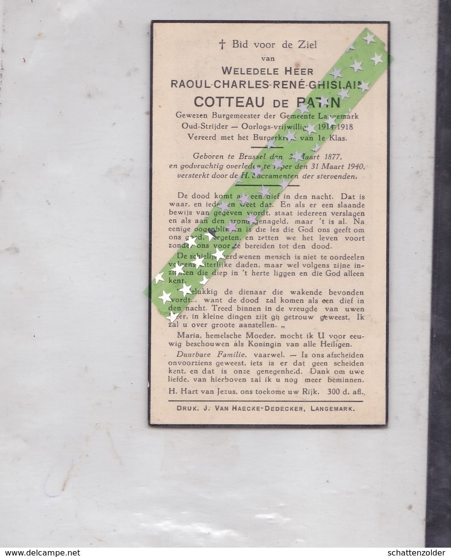 Raoul Charles René Ghislain Cotteau De Patin, Geboren Brussel 1877, Overleden Ieper 1940. Oud-Burgemeester - Obituary Notices