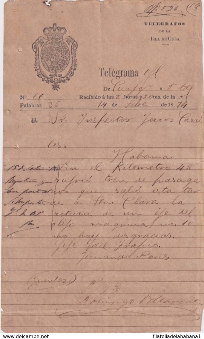 TELEG-276 CUBA SPAIN (LG1721) TELEGRAMA 1874 REPORTE DE AVERIA FERROCARRIL RAILROAD. - Historical Documents