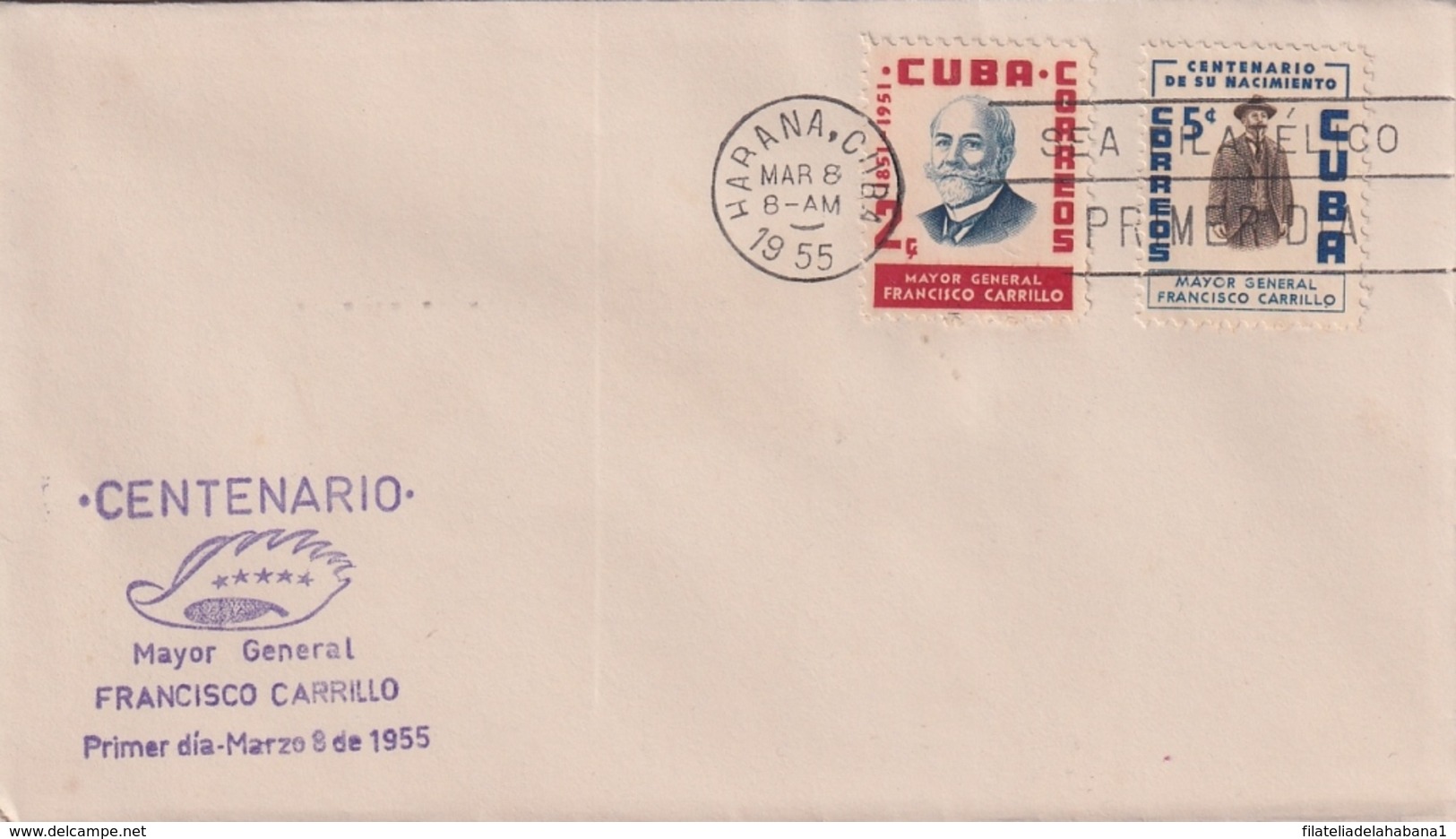 1955-FDC-95 CUBA REPUBLICA 1953 FDC FRANCISCO CARRILLO INDEPENDENCE WAR, VIOLET CANCEL. - FDC