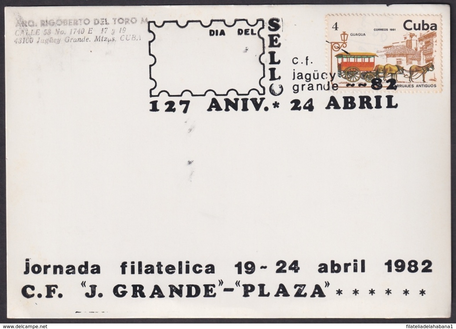 1982-CE-26 CUBA 1982 SPECIAL CANCEL DIA DEL SELLO STAMPS DAY JAGUEY GRANDE. - Other & Unclassified