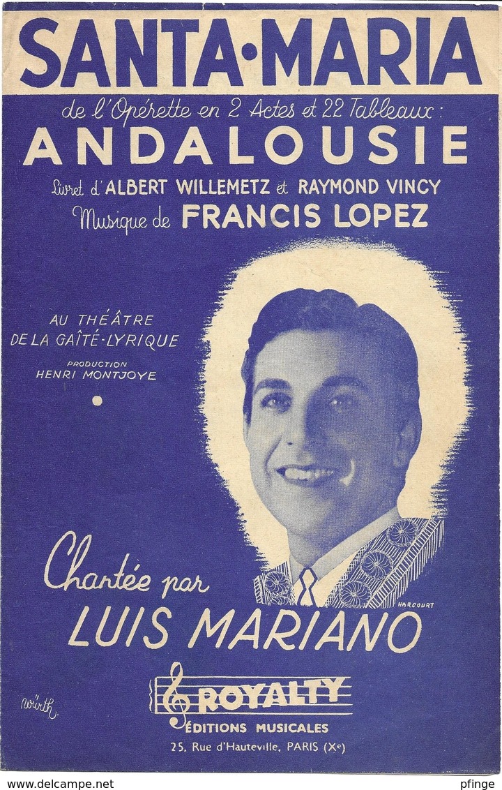 Santa-Maria - Luis Mariano  (p : Albert Willemetz & Raymond Vincy ;  M :Francis Lopez) - Autres & Non Classés