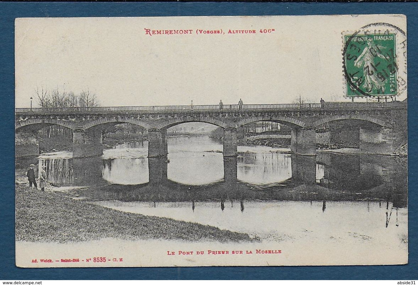 REMIREMONT - Le Pont Du Prieur Sur La Moselle - Remiremont