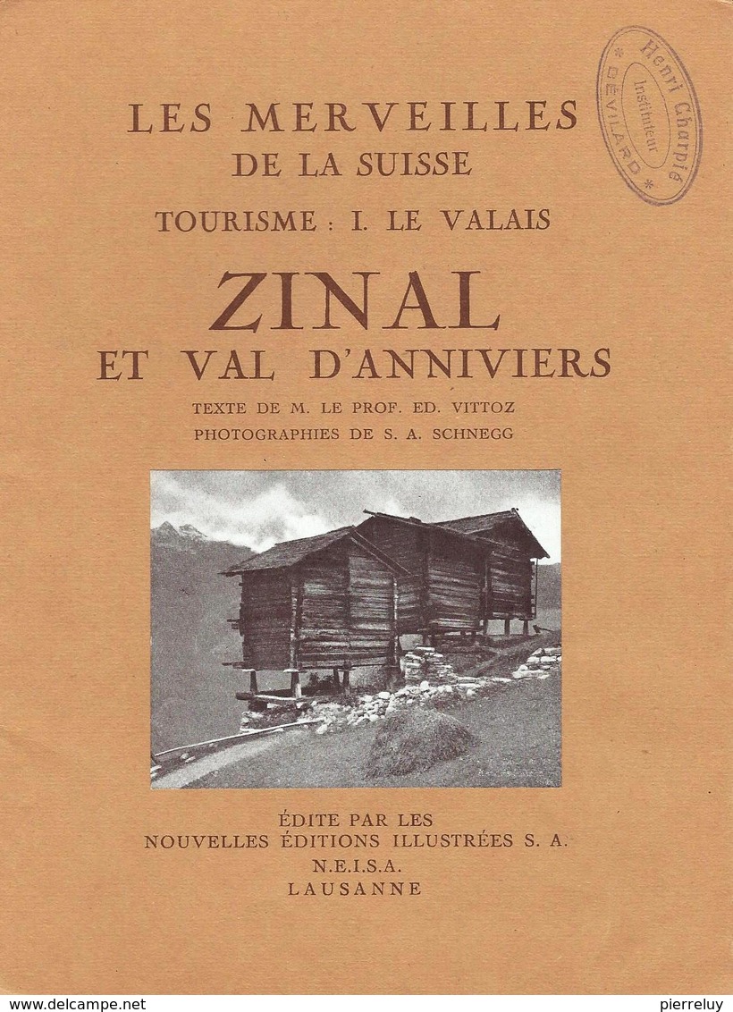 Zinal - Val D'Anniviers - Grimentz - Chandolin - Vissoie - Saint-Luc - Weisshorn - Ayer - - Ayer