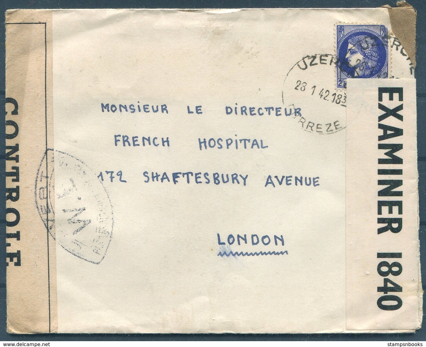 1942 Uzerche (English + French) Censor Cover - The French Hospital, Shaftesbury Avenue, London (Covent Garden Hotel) - Covers & Documents