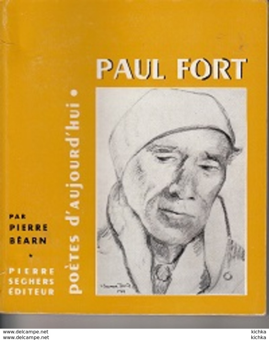 Pierre Béarn -Paul Fort - Andere & Zonder Classificatie