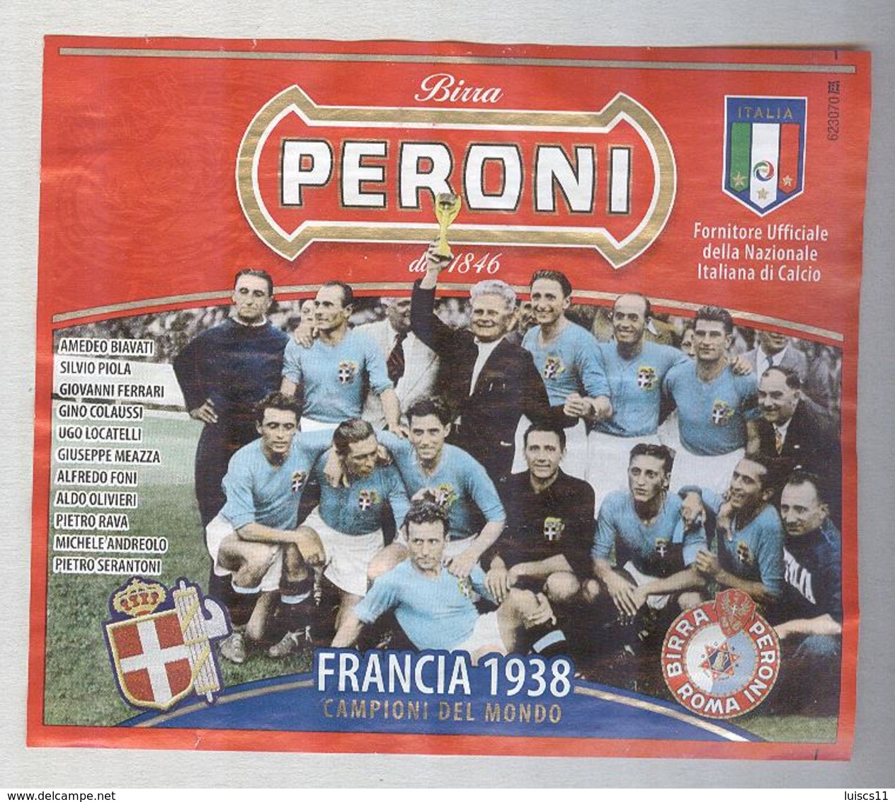 BIRRA PERONI...SQUADRA ITALIA 1938 ...ETICHETTA..ETIQUETTE - Bier