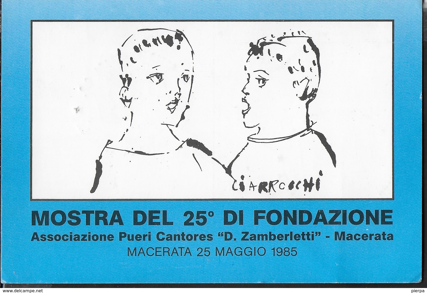 ANNULLO SPECIALE - MACERATA - 25.05.1985 - 25° FONDAZIONE PUERI CANTORES - MOSTRA FILATELICA TEMATICA - Esposizioni Filateliche