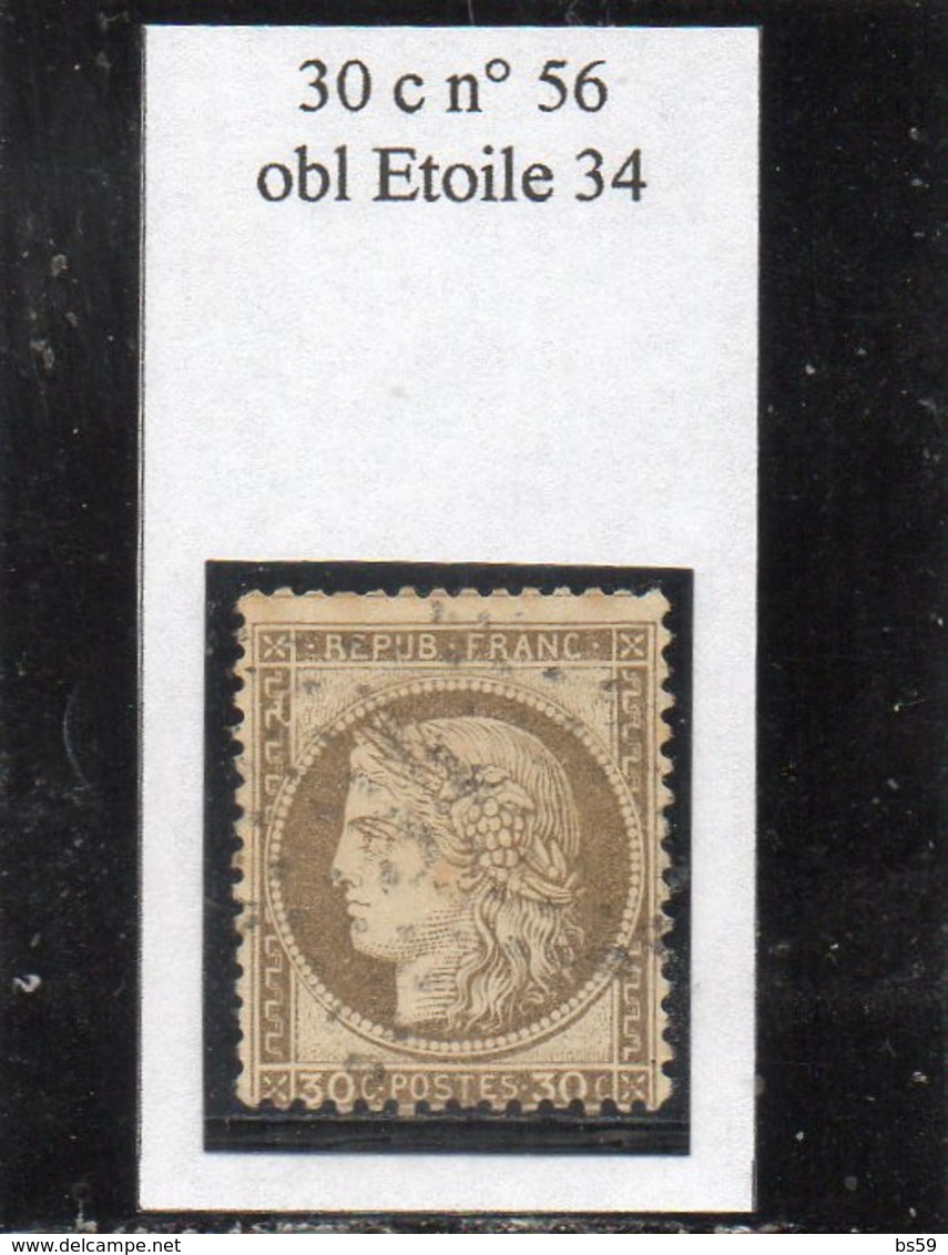 Paris - N° 56 Obl étoile 34 (bureau Rare) - 1871-1875 Cérès