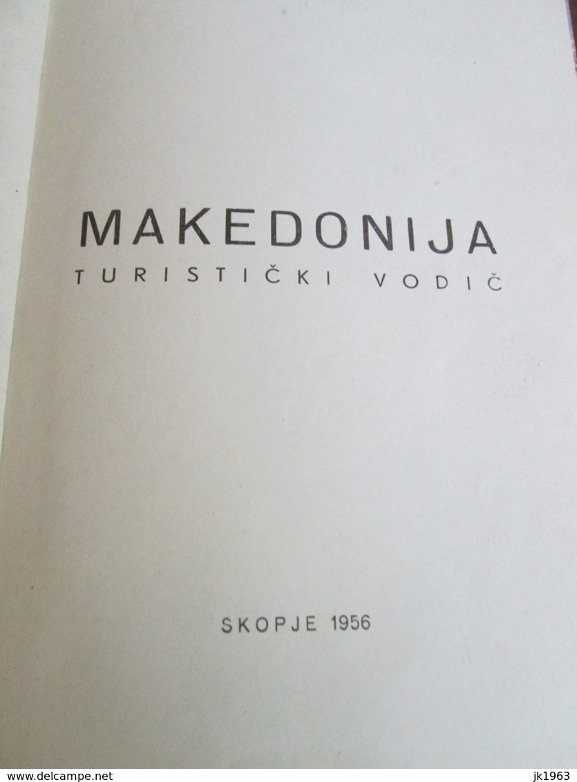 MACEDONIA TURISTIČKI VODIČ, TOURIST GUIDE, 1956, WITH  PHOTOS AND MAP - Slav Languages