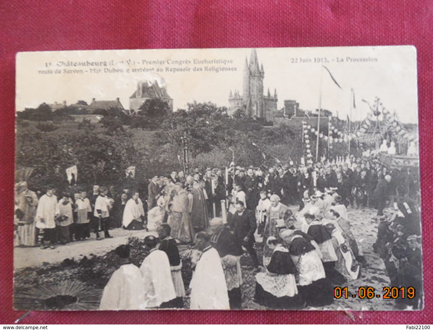 CPA - Châteaubourg - 1er Congrès Eucharistique Route De Servon Le 22 Juin 1913 - Arrivée Au Reposoir Des Religieuses - Other & Unclassified