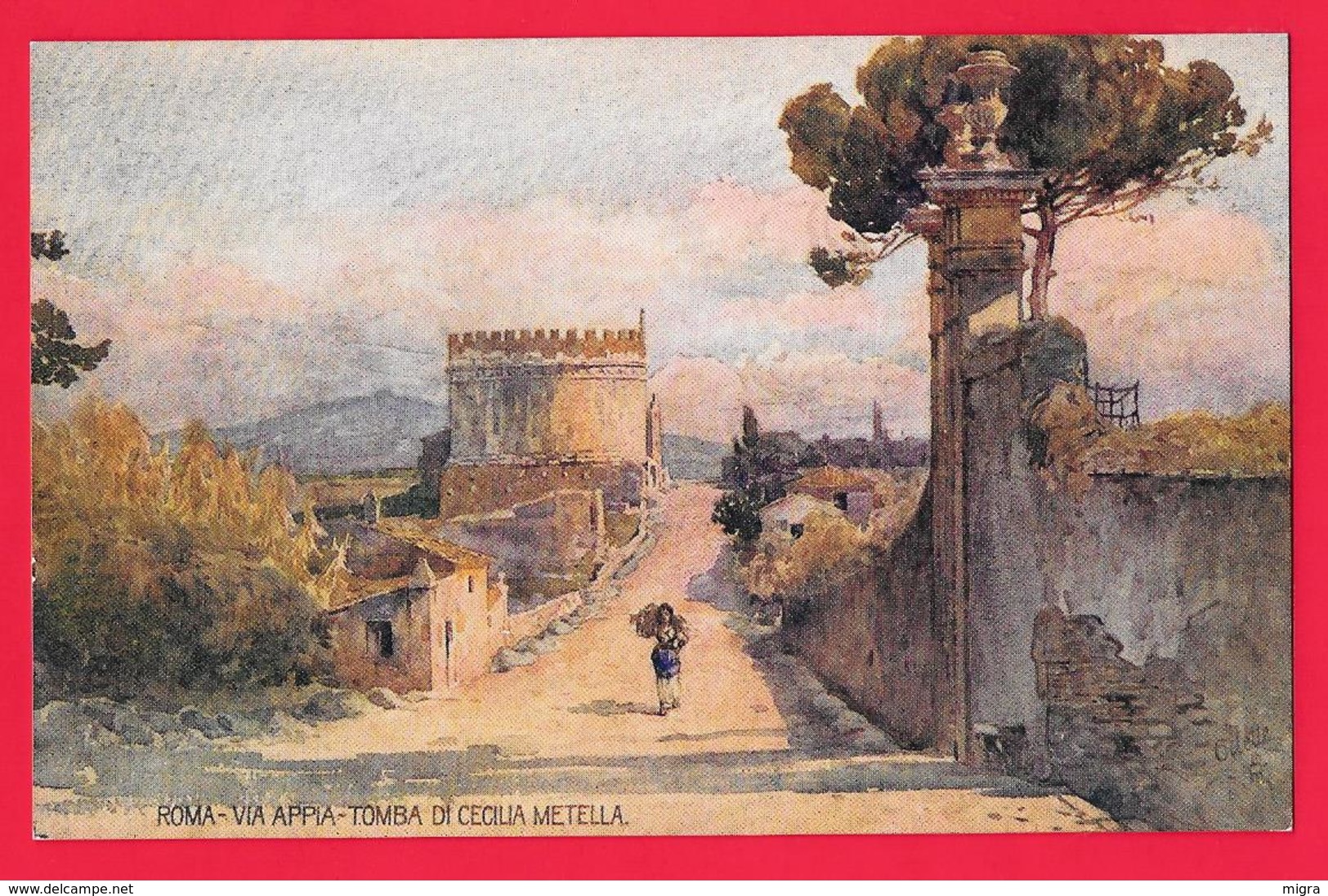 RAPHAEL TUCK OILETTE - ROME - ROMA VIA APPIA TOMBA DI CECILIA METELLA - Tuck, Raphael