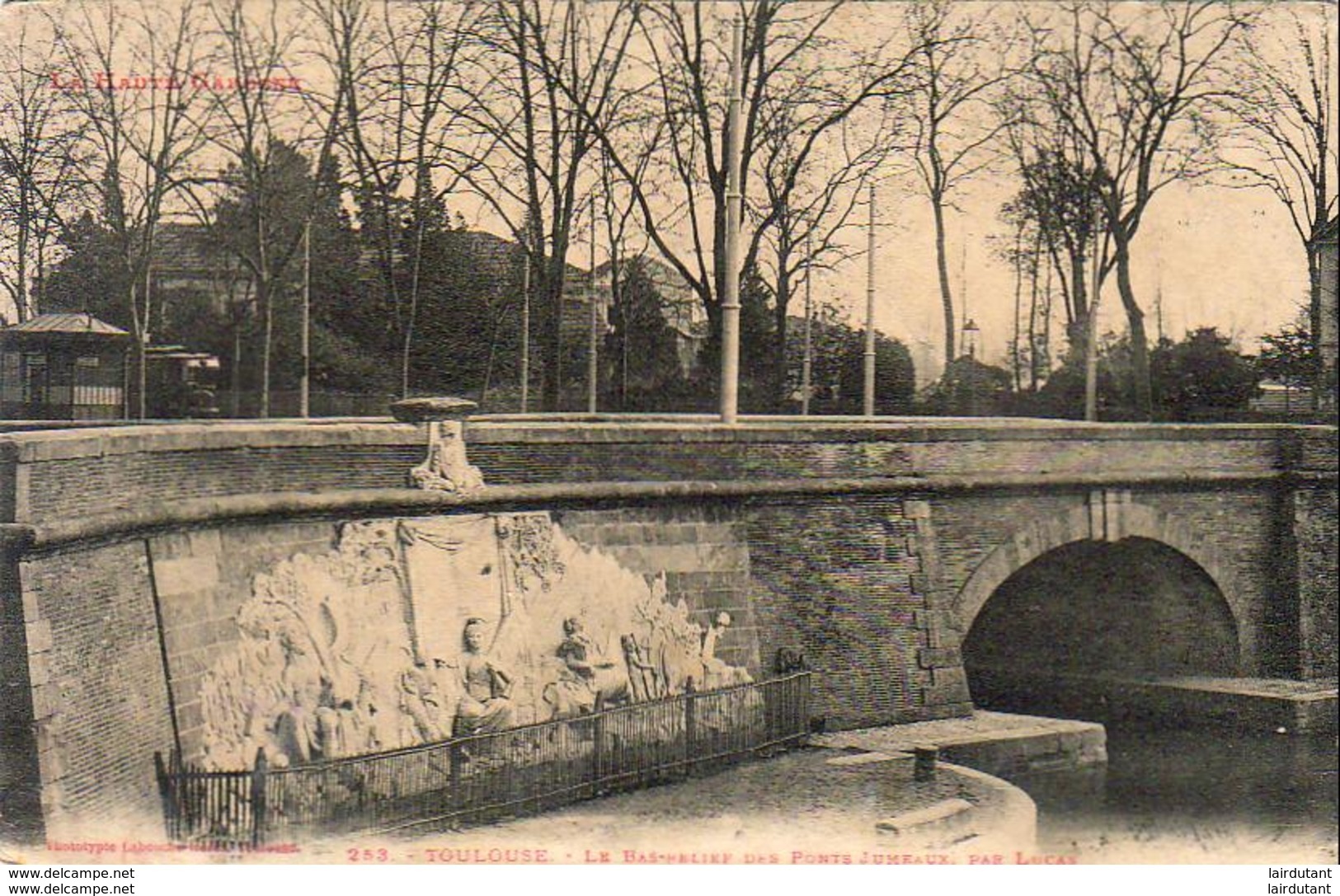 D31  TOULOUSE  Le Bas- Relief Des Ponts- Jumeaux, Par Lucas  ... - Toulouse