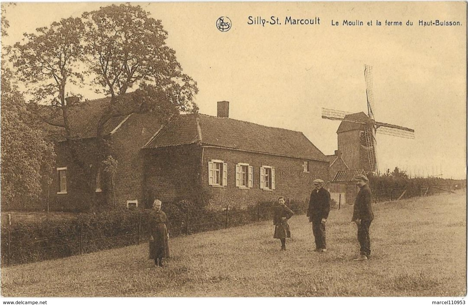 Silly - Saint Marcoult ( Le Moulin Et La Ferme Du Haut-buisson 1930 - Silly