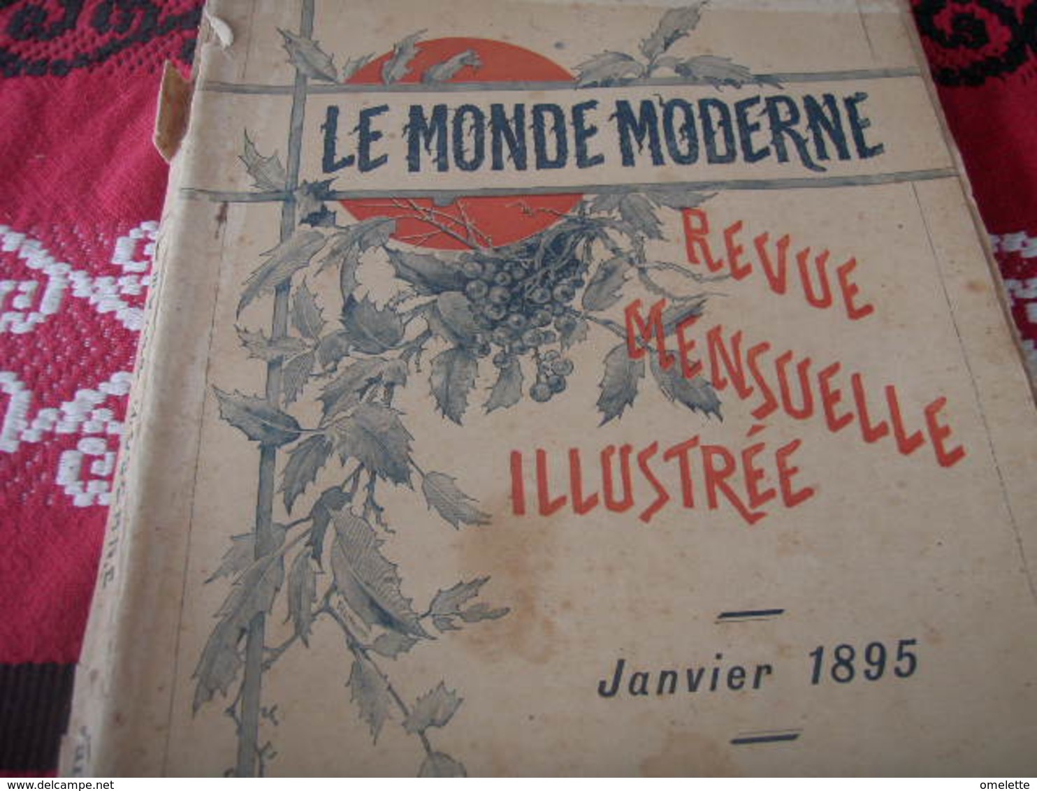 MONDE MODERNE /EGYPTE FOUILLES ARCHOUR /PHOTOS COULEURS /LOCOMOTION ROBIDA /SARAH BERNHARDT/VERDI  / - 1900 - 1949