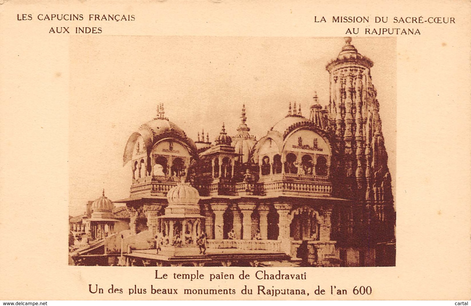 Les Capucins Français Aux Indes - La Mission Du Sacré-Coeur Au RAJPUTANA - Le Temple Païen De Chadravati - Inde