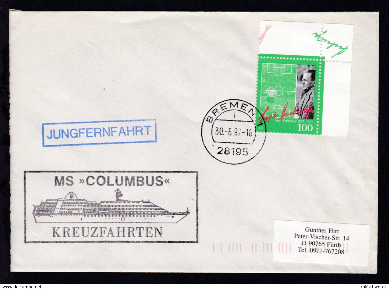 OSt. Bremen 30.06.97 + R1 JUNGFERNFAHRT + Cachet MS Columbus Auf Brief - Sonstige & Ohne Zuordnung