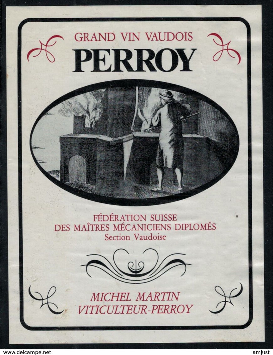 Etiquette De Vin // Perroy, Fédération Suisse Des Maîtres Mécaniciens Diplômés, Section Vaudoise - Berufe