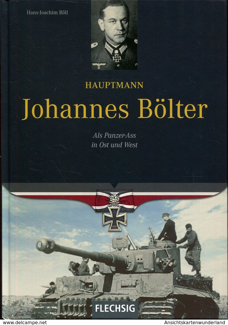 Hauptmann Johannes Bölter - Als Panzer-Ass In Ost Und West. Hans-Joachim Röll - Alemán