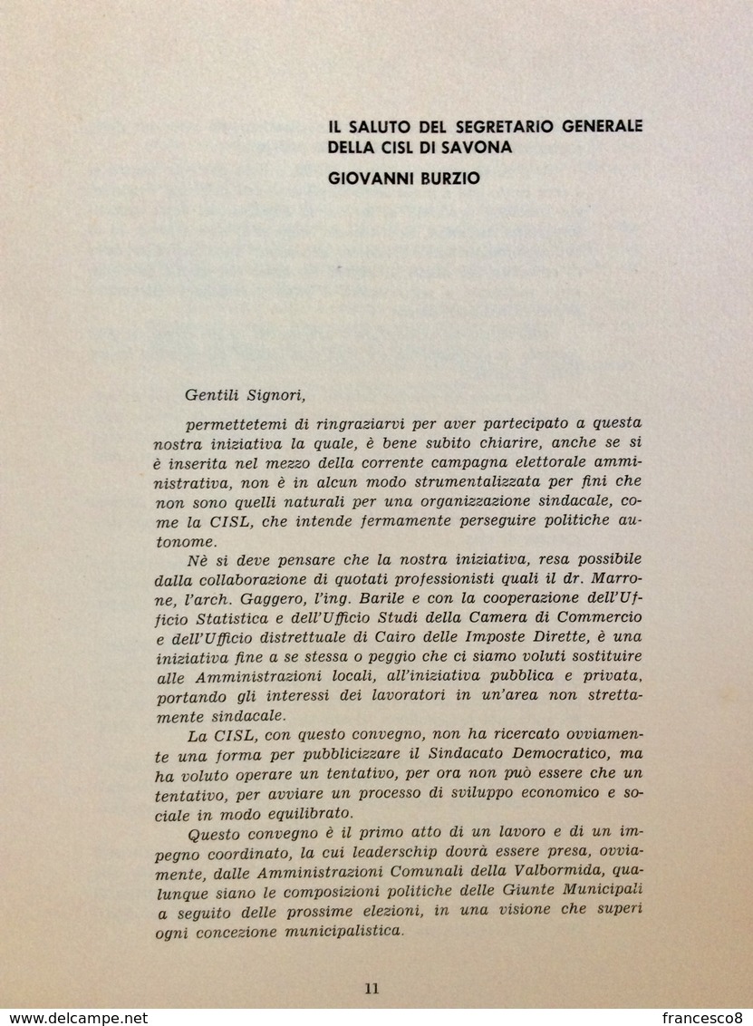 1965 Millesimo - CONVEGNO SUI PROBLEMI ECONOMICI ED URBANISTICI DELLA VALLE BORMIDA / Savona / CISL - Derecho Y Economía