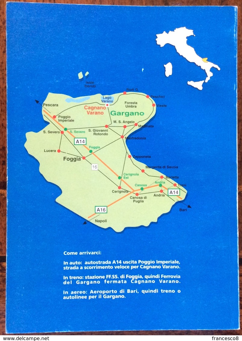1999 CAGNANO VARANO - La Grotta Di San Michele , Itinerario Lungo La Laguna Di Varano/ Foggia - Storia, Filosofia E Geografia