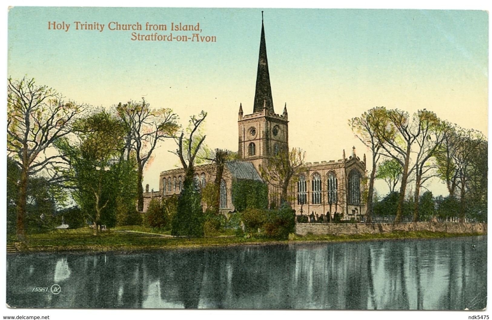 STRATFORD UPON AVON : HOLY TRINITY CHURCH FROM ISLAND - Stratford Upon Avon