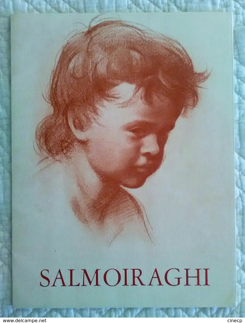 Catalogue D'exposition De Peinture Ancien Illustré SALMOIRAGHI 1972 Sanguine Enfant Femme Nu - Advertising