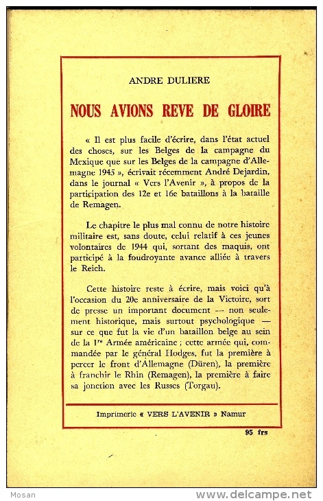 Nous Avions Rêvé De Gloire. André Dulière. Namur. 1944/1945. Ouvrage Dédicacé De L'auteur. Numéroté - War 1939-45