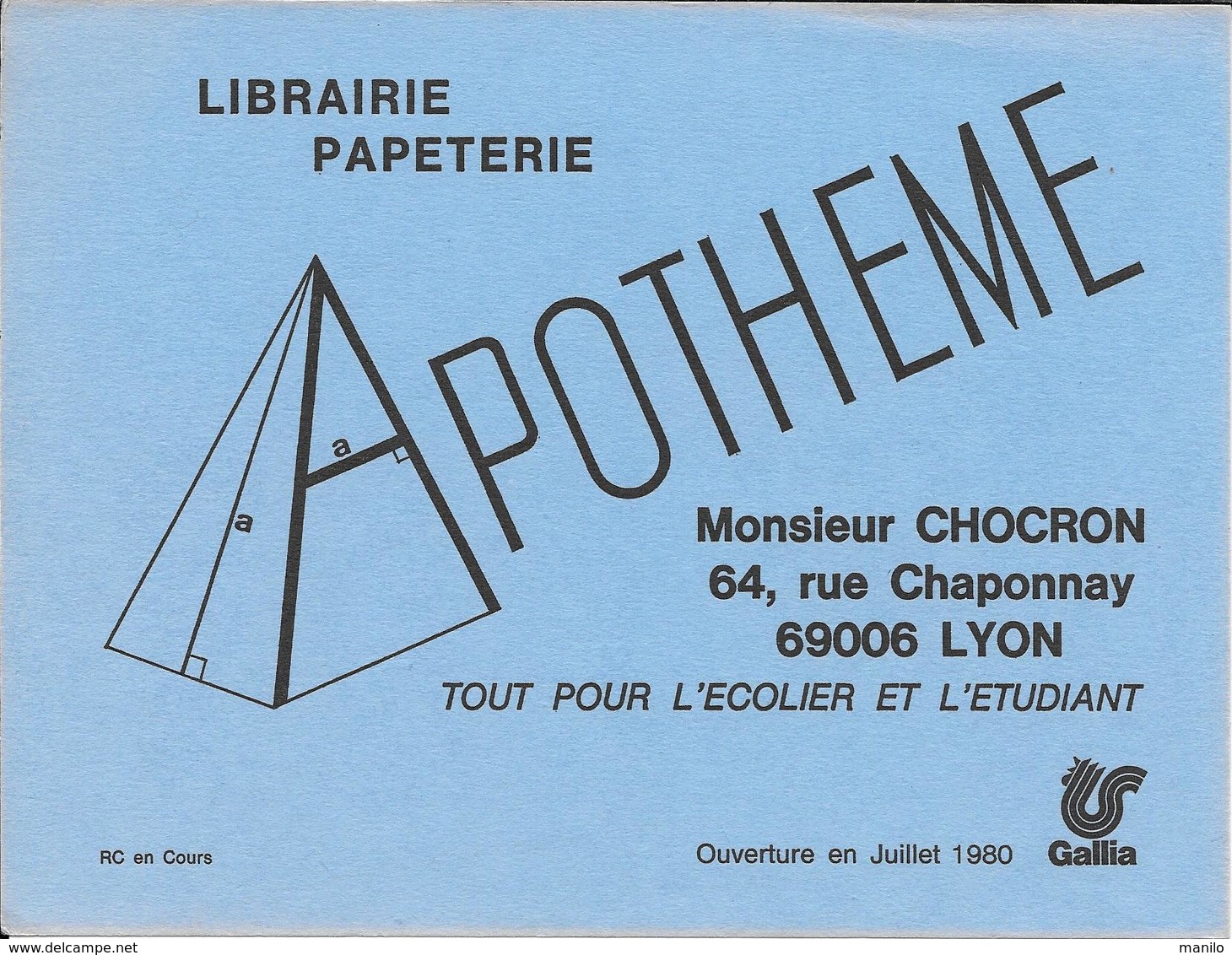 Buvard Publicitaire Jamais Utilisé - Librairie-papeterie APOTHEME M. CHOCRON Rue Chaponnay Lyon   (BLEU) - Papelería