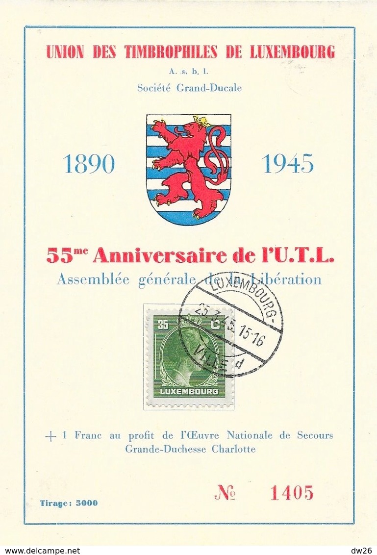 Luxembourg - 55e Anniversaire De L'U.T.L. (Union Des Timbrophiles) 1890-1945 - Société Grand Ducale - Briefe U. Dokumente