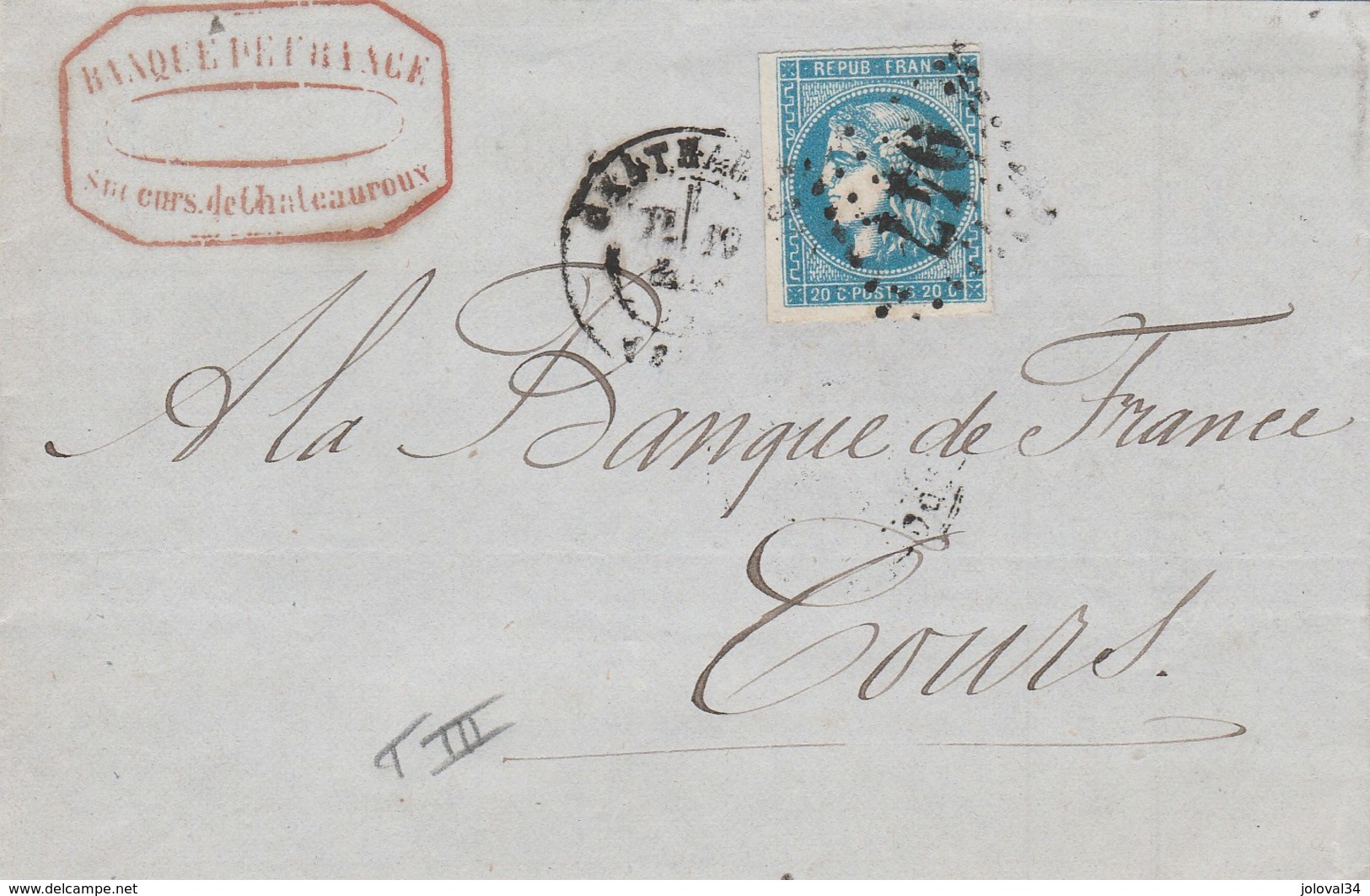 Yvert 46  Sur Lettre Entête Banque De France Chateauroux Indre 19/5/1871 GC 947 Pours Tours - 1849-1876: Classic Period