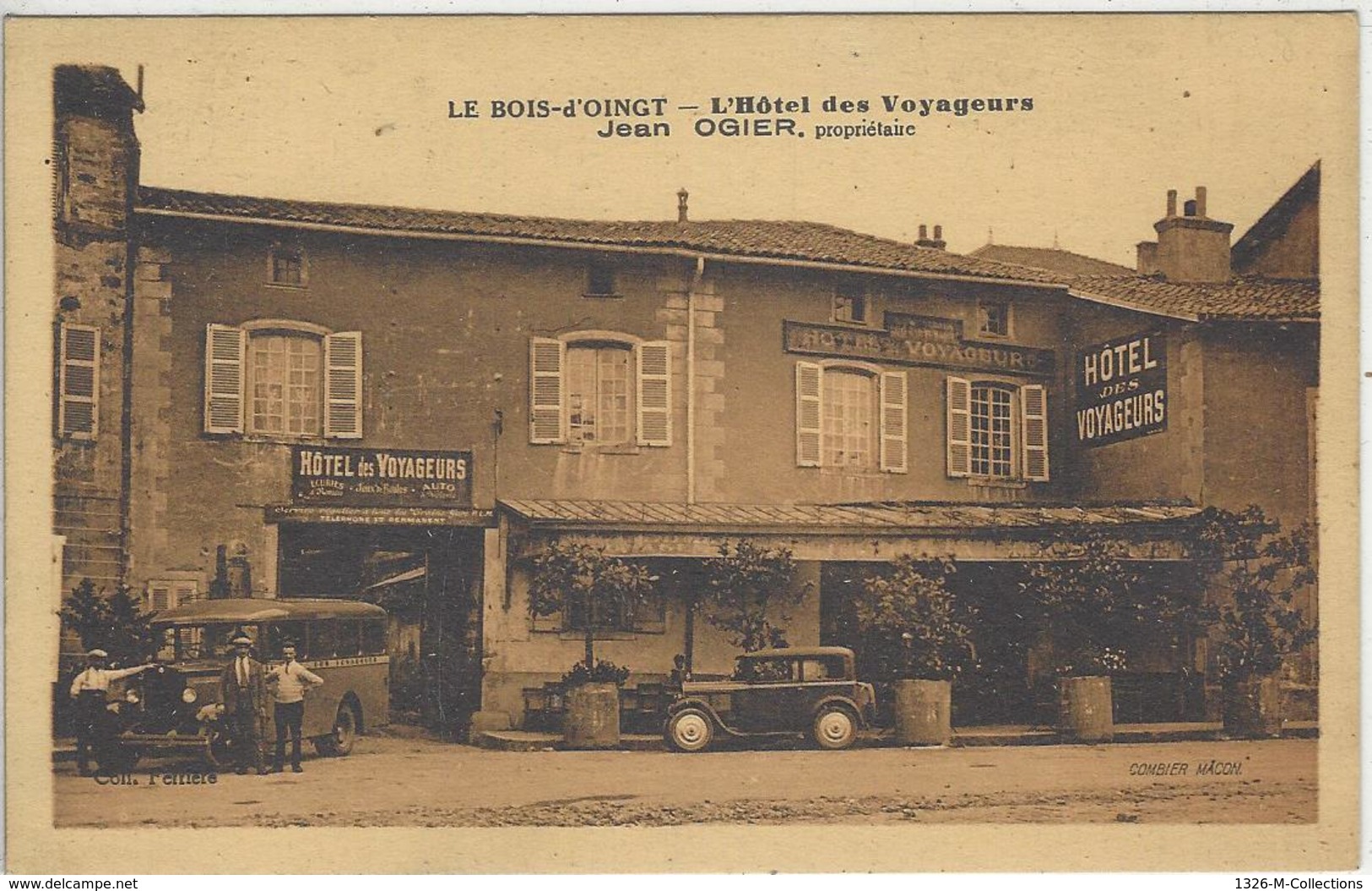 CPA Dept 69 BOIS D'OINGT Hotel Des Voyageurs - Altri & Non Classificati