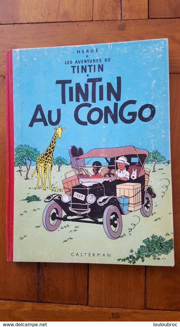 HERGE TINTIN AU CONGO CASTERMAN 1947 IMPRIME EN BELGIQUE VOIR LES SCANS - Tintin