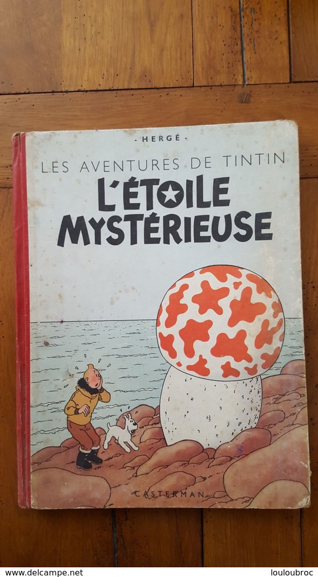 HERGE TINTIN L'ETOILE MYSTERIEUSE CASTERMAN 1947 IMPRIME EN BELGIQUE VOIR LES SCANS - Tintin