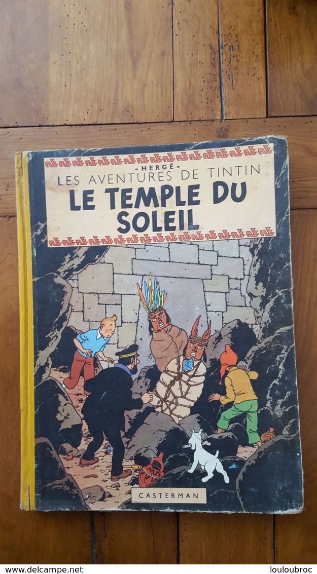 HERGE TINTIN LE TEMPLE DU SOLEIL CASTERMAN 1949 IMPRIME EN BELGIQUE VOIR LES SCANS - Tintin