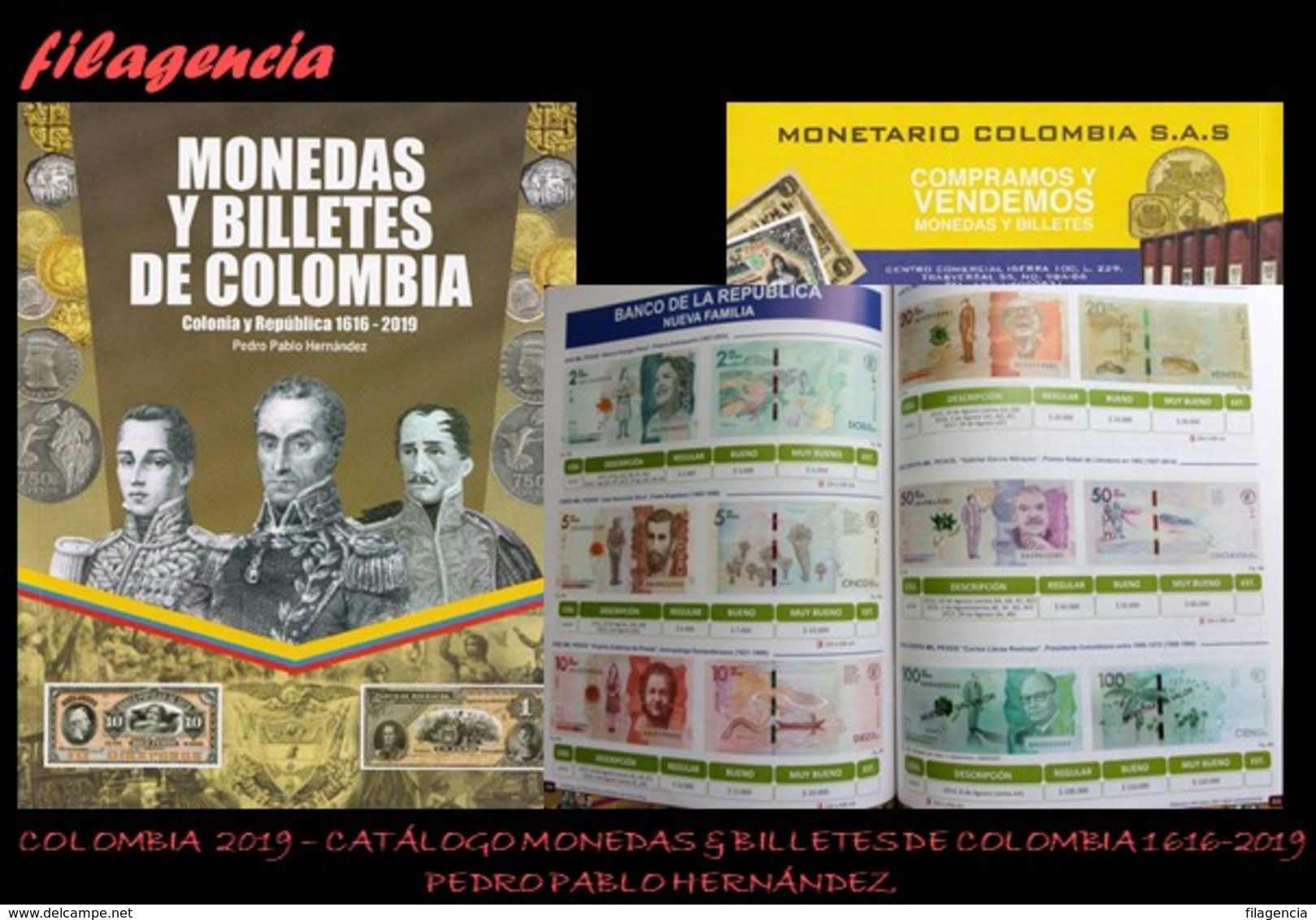 CATÁLOGOS & LITERATURA. COLOMBIA 2019. CATÁLOGO DE MONEDAS & BILLETES DE COLOMBIA 1616-2019. EDICIÓN A TODO COLOR - Other & Unclassified