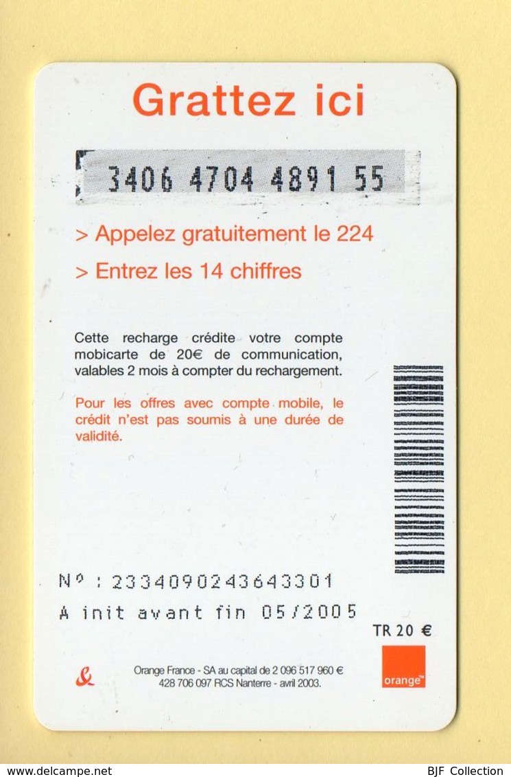 Mobicarte : Recharge 20 Euros / Orange / 05/2005 (voir Cadre Et Numérotation) - Mobicartes (recharges)