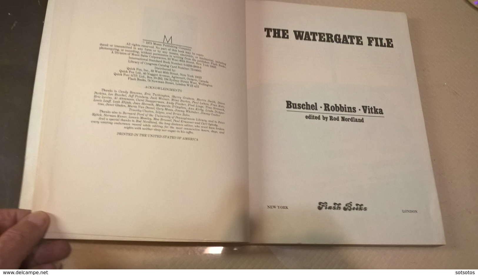 The WATERGATE FILE, A Concise, Illustrated Guide To The Peopleand Events – 1973 – BUSCHEL – ROBBINS – VITKA – Ed Flash B - Etats-Unis