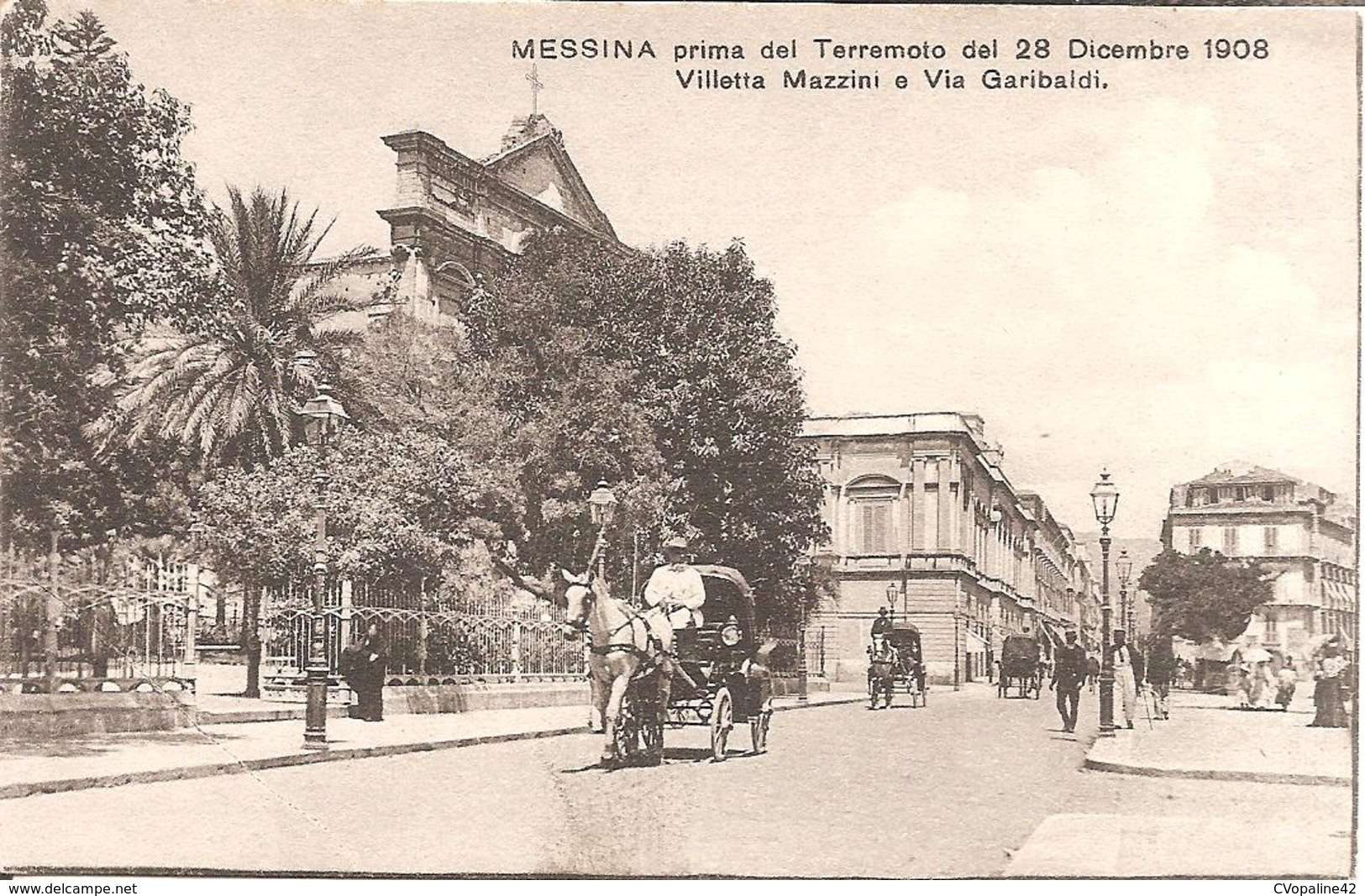 MESSINA (Sicilia) Prima Del Terremoto Del 28 Dicembre 1908 - Villetta Mazzini E Via Garibaldi - Messina