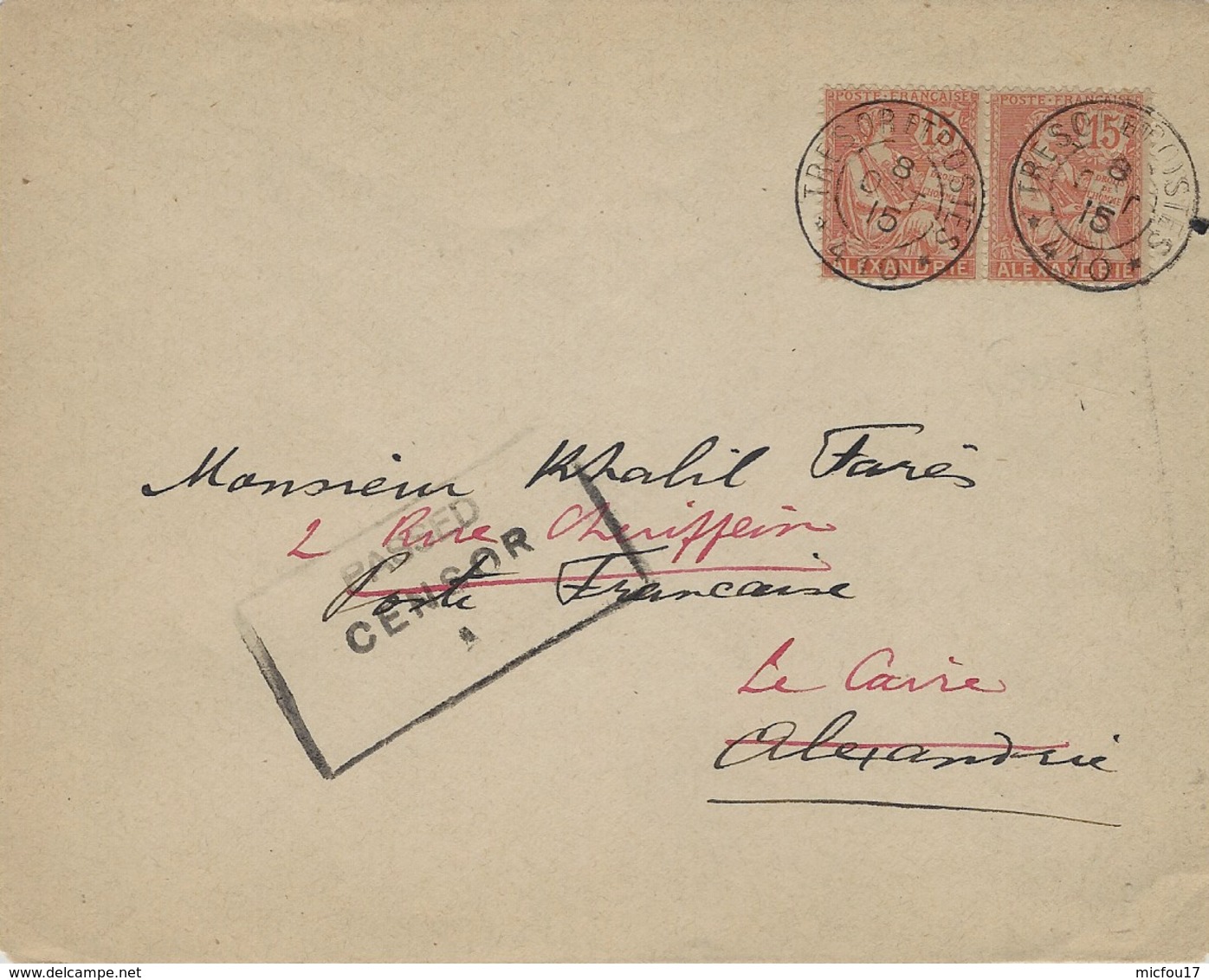 1915- Enveloppe Affr. Paire Mouchon " Alexandrie " Oblit.  S P 410 Pour Alexandrie, Puis Le Caire-PASSED /CENSOR - Brieven En Documenten