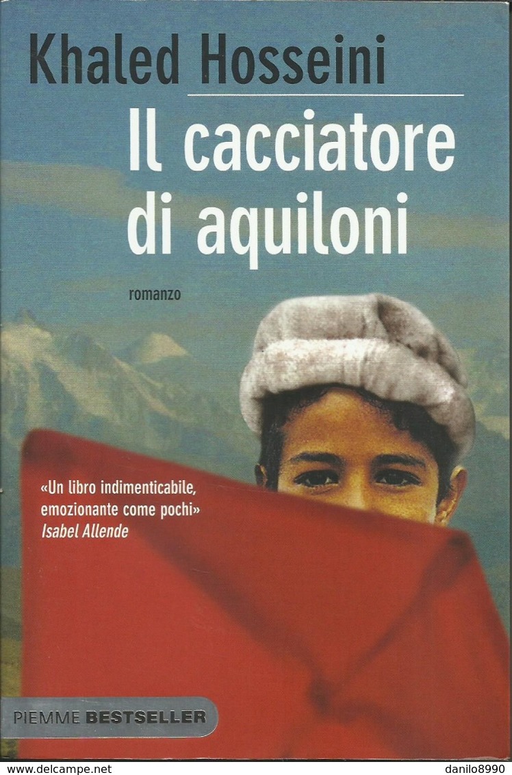 KHALED HOSSEINI - Il Cacciatore Di Aquiloni. - Novelle, Racconti