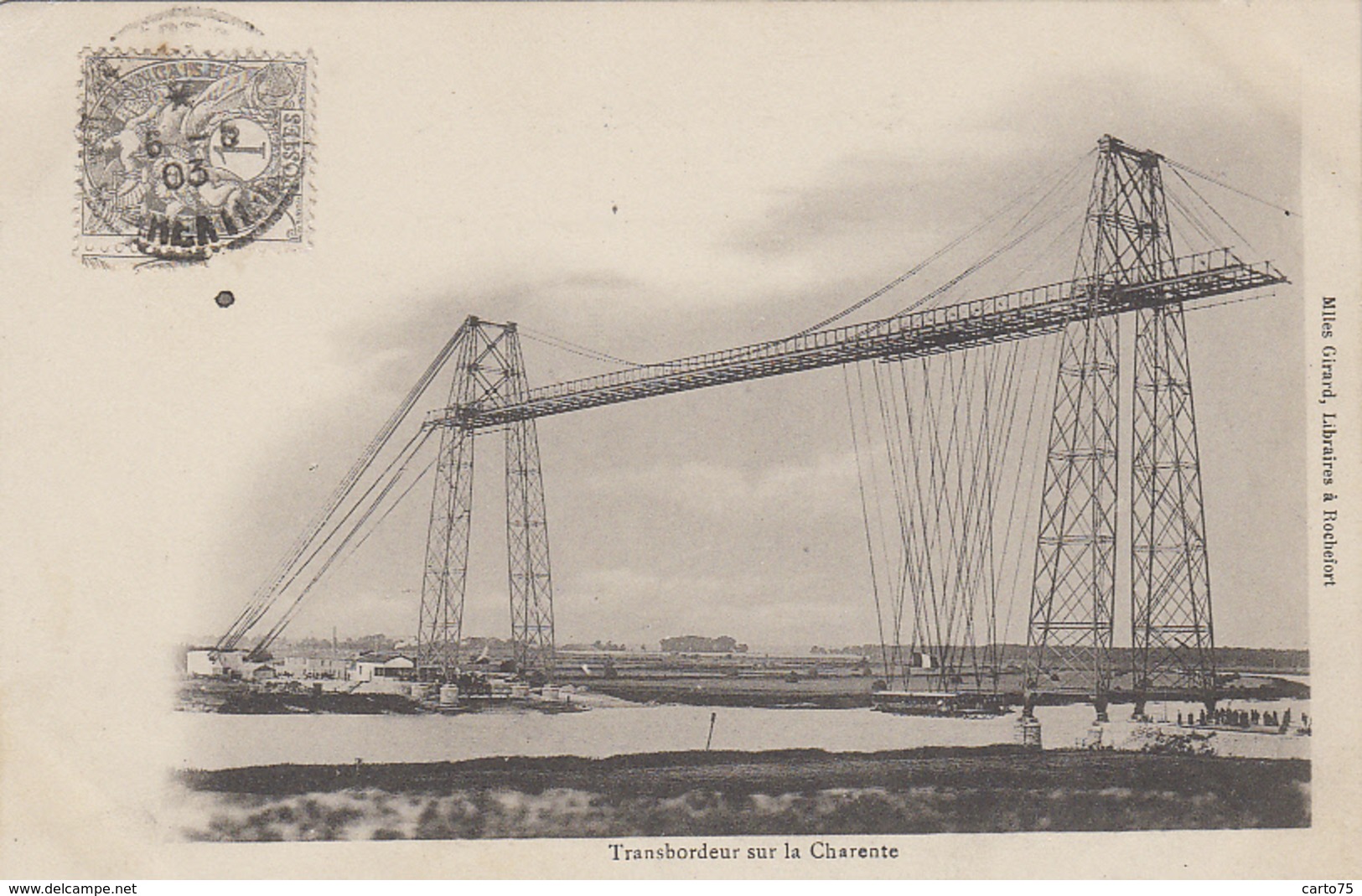 Rochefort-sur-Mer 17 - Pont Transbordeur Sur La Charente - Architecture - Editrices Mlles Girard - 1903 - Rochefort